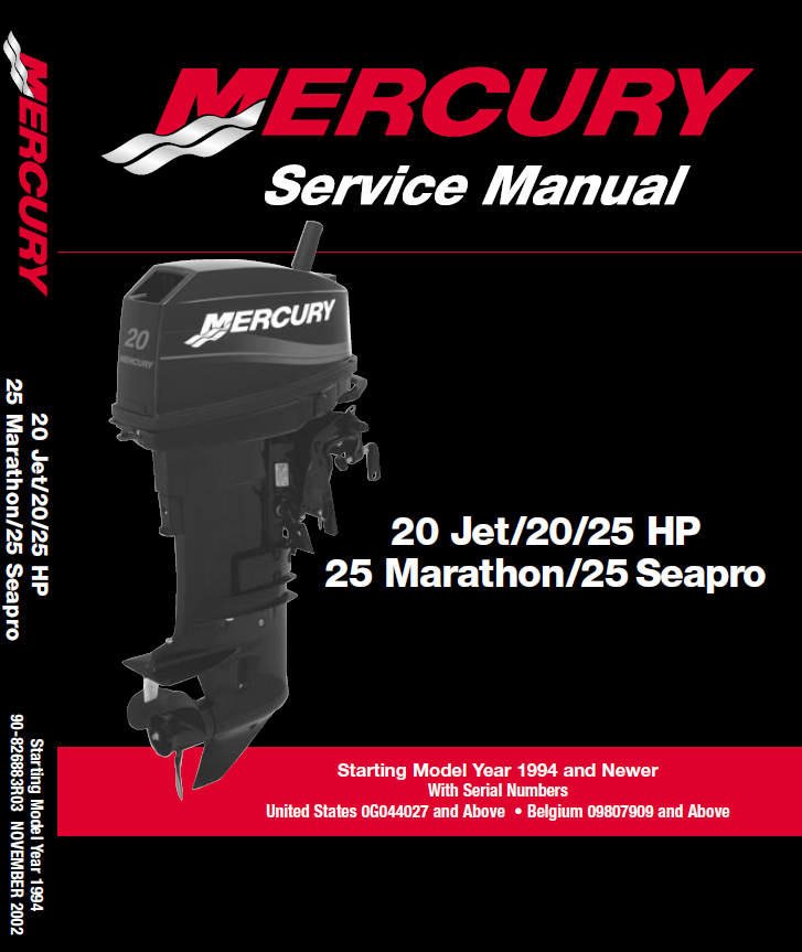 Mercury 003 (90-826883R03-NOVEMBER-2002) – Manual de serviço de motor de popa 2 Tempos 20JET, 20, 25, 25 MARATHON, 25 SEAPRO – Inglês
