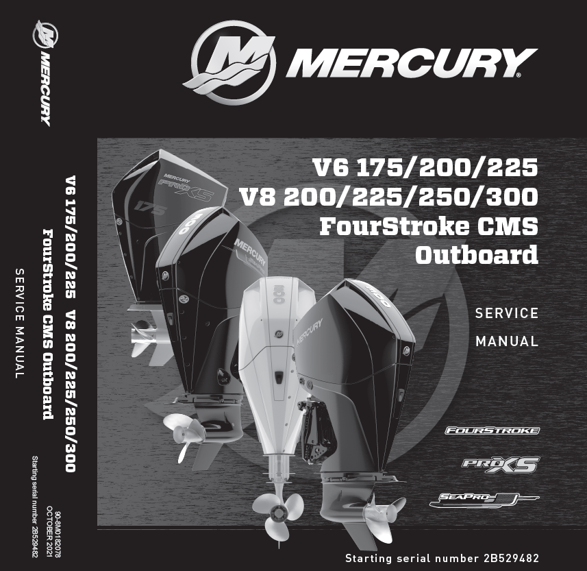 Mercury 062 - Manual de serviço de motor de popa 4 Tempos CMS V6 175 200 225 V8 200 225 250 300 - Inglês